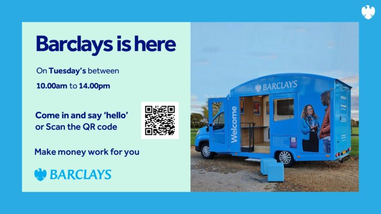 Barclays is here on Tuesday's between 10am to 2pm